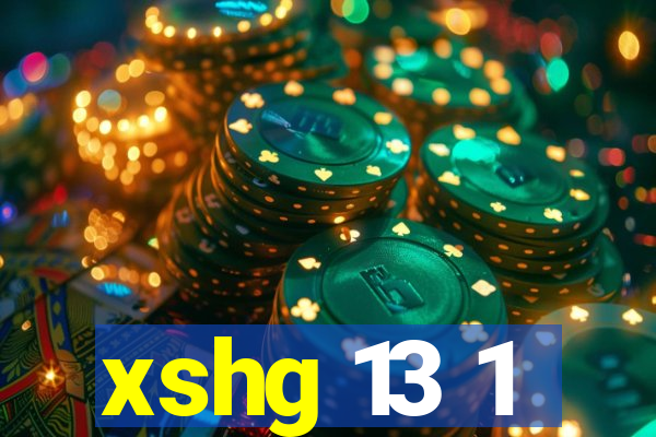 xshg 13 1