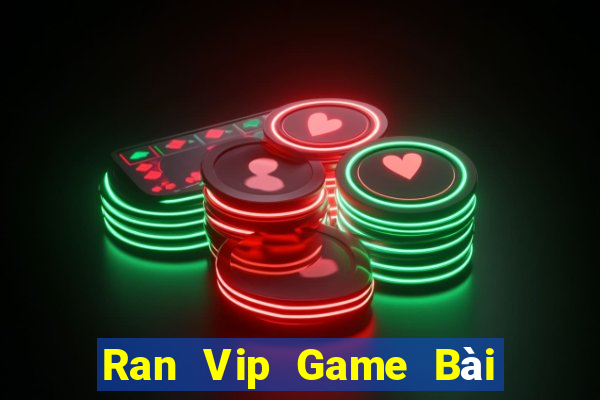 Ran Vip Game Bài Poker Đổi Thưởng