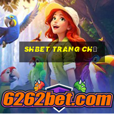 shbet trang chủ