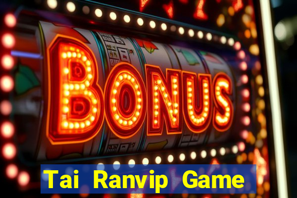 Tai Ranvip Game Bài Qq