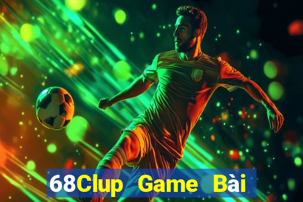 68Clup Game Bài Liêng Online