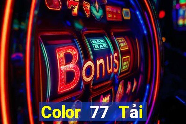 Color 77 Tải về chính thức