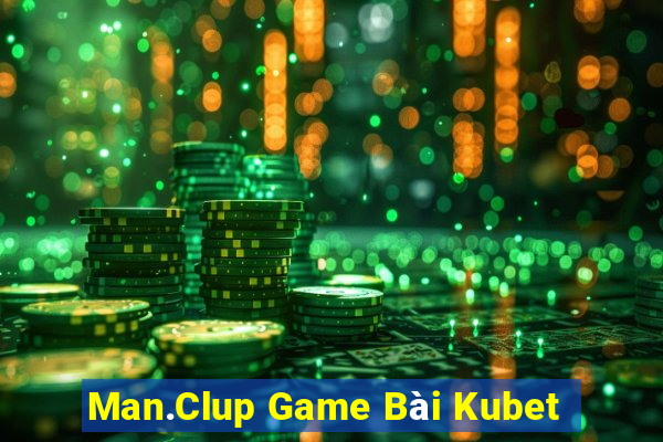 Man.Clup Game Bài Kubet