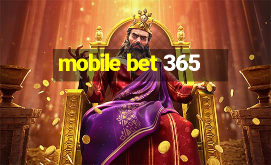 mobile bet 365