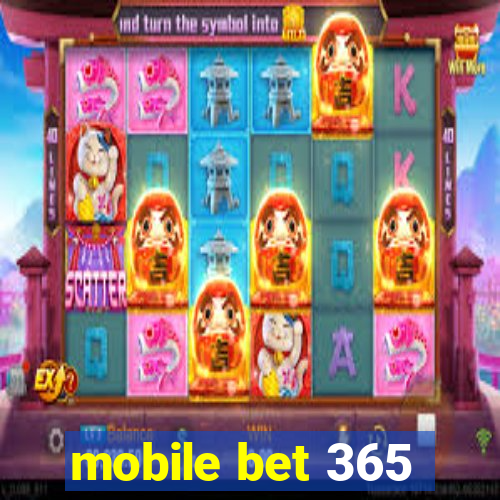 mobile bet 365