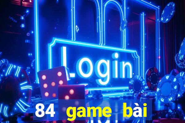 84 game bài Tướng 156bet wed