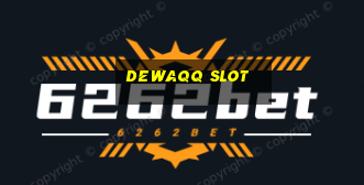 dewaqq slot