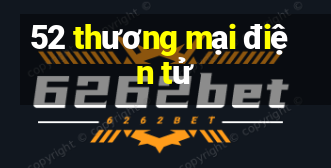 52 thương mại điện tử