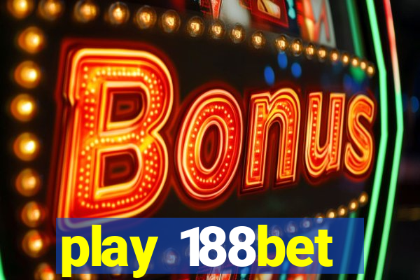 play 188bet