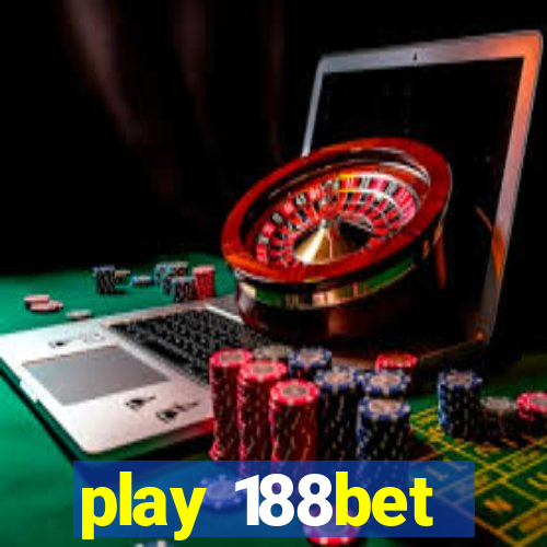 play 188bet