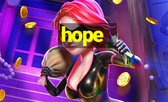 hope