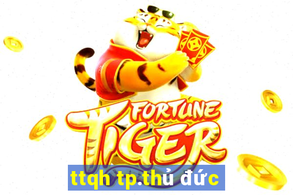 ttqh tp.thủ đức