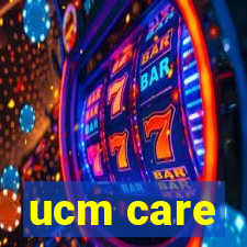 ucm care