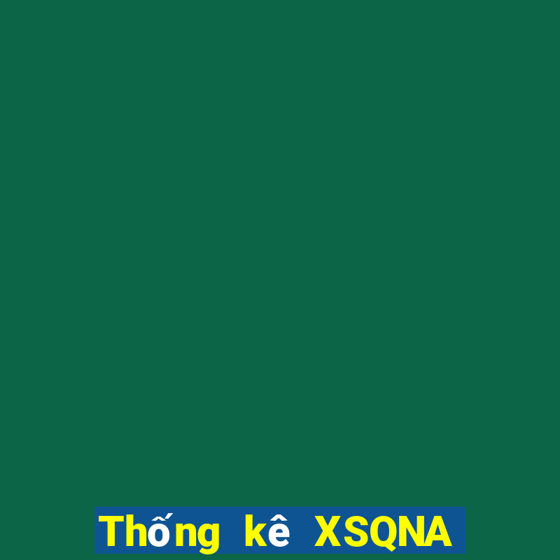 Thống kê XSQNA ngày 22