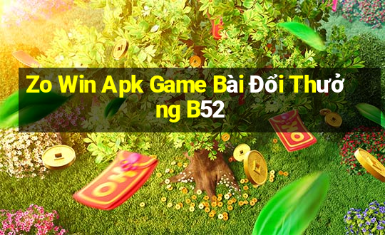 Zo Win Apk Game Bài Đổi Thưởng B52