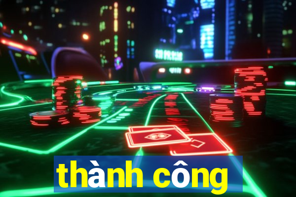 thành công