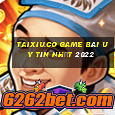 Taixiu.Co Game Bài Uy Tín Nhất 2022