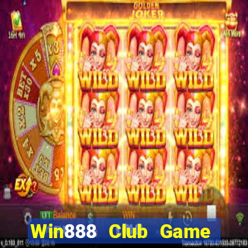 Win888 Club Game Bài Đổi Thưởng