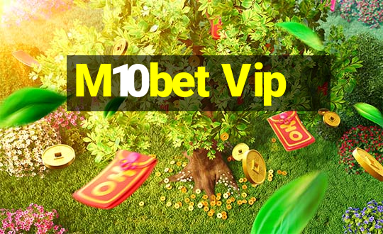 M10bet Vip