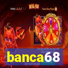 banca68