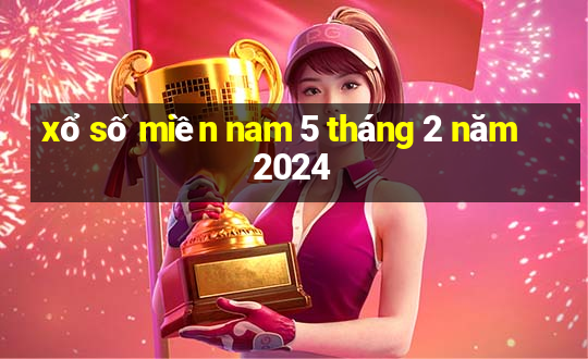 xổ số miền nam 5 tháng 2 năm 2024