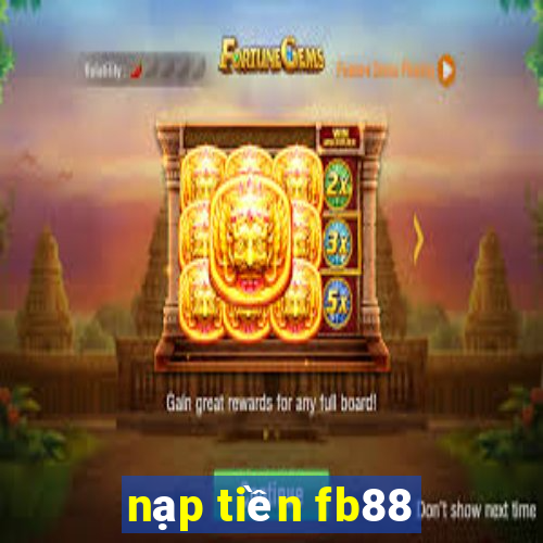 nạp tiền fb88