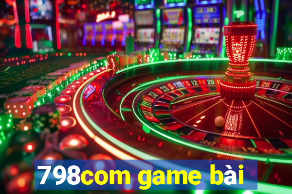 798com game bài