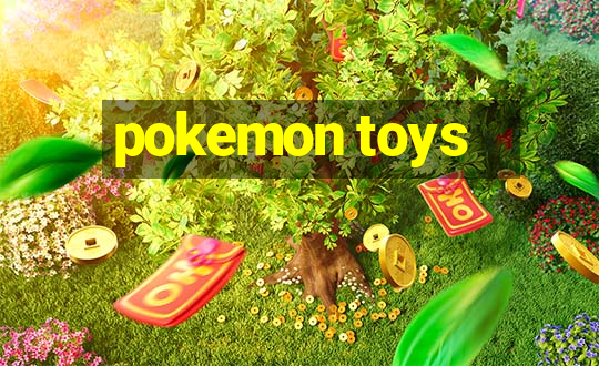 pokemon toys