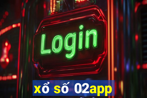 xổ số 02app