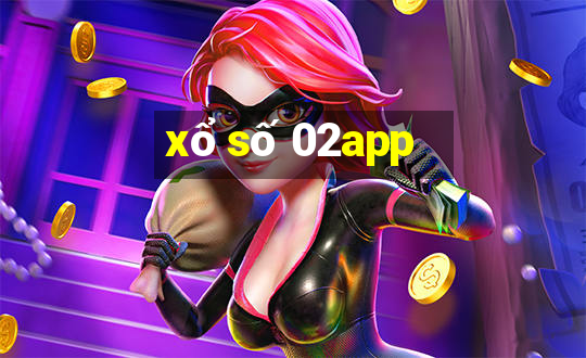 xổ số 02app