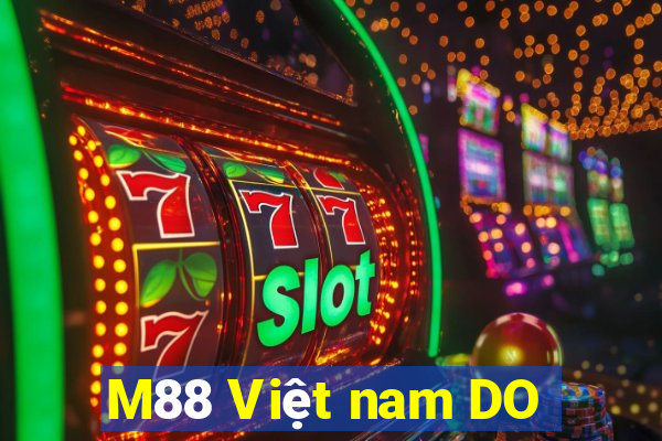 M88 Việt nam DO