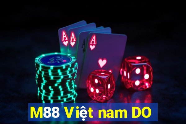 M88 Việt nam DO