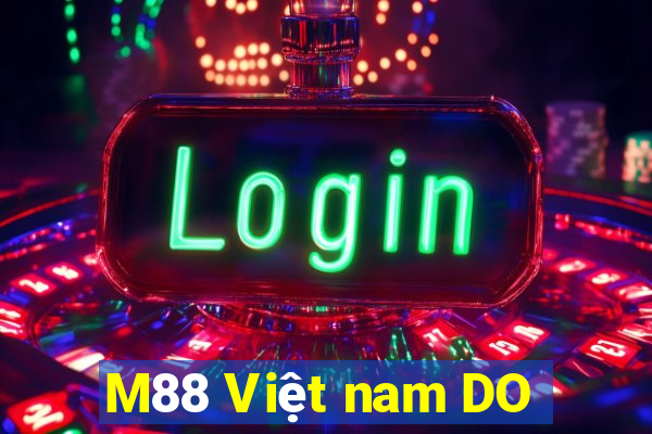 M88 Việt nam DO