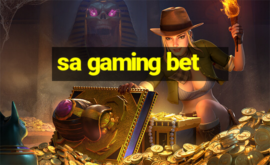 sa gaming bet