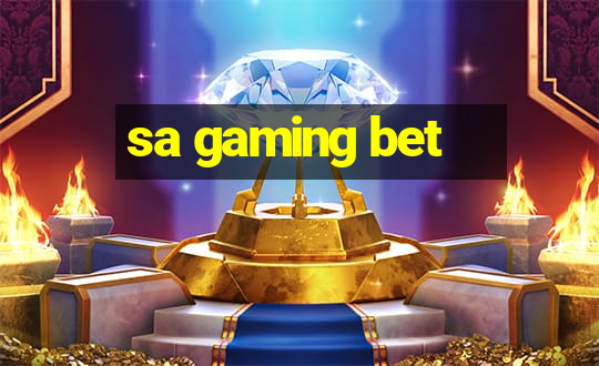 sa gaming bet