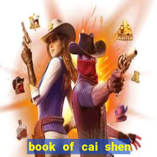 book of cai shen slot payout