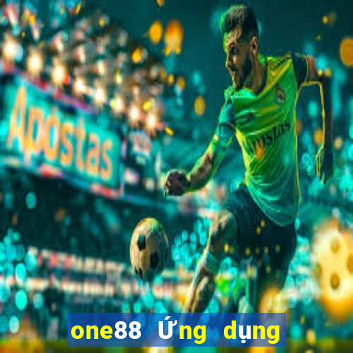 one88 Ứng dụng thi đua rau bina lol Fun88