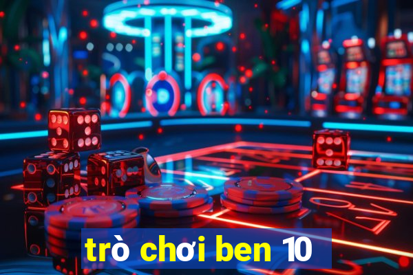 trò chơi ben 10