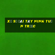 xổ số đài tây ninh tuần trước