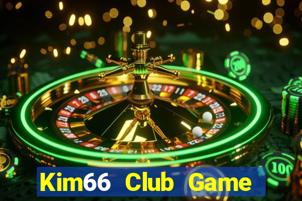 Kim66 Club Game Bài Tiến Lên