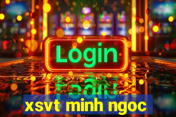 xsvt minh ngoc