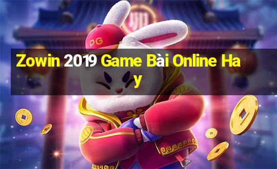 Zowin 2019 Game Bài Online Hay