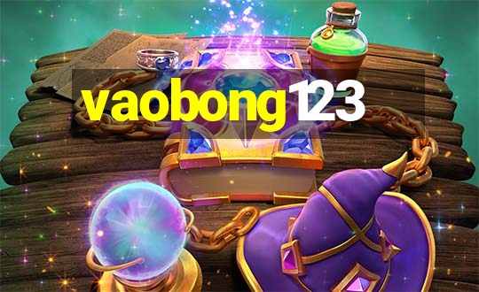 vaobong123