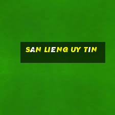 sàn Liêng uy tín