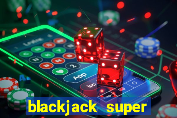 blackjack super lucky mod apk