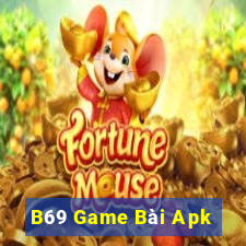 B69 Game Bài Apk