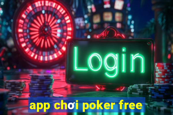 app chơi poker free