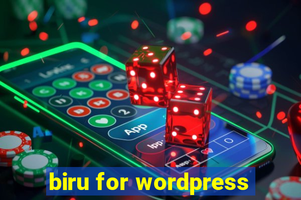 biru for wordpress