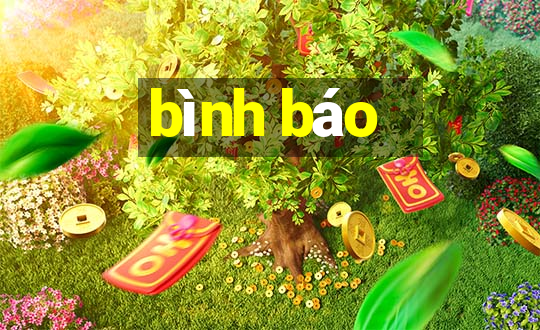 bình báo