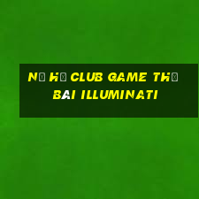 Nổ Hũ Club Game Thẻ Bài Illuminati